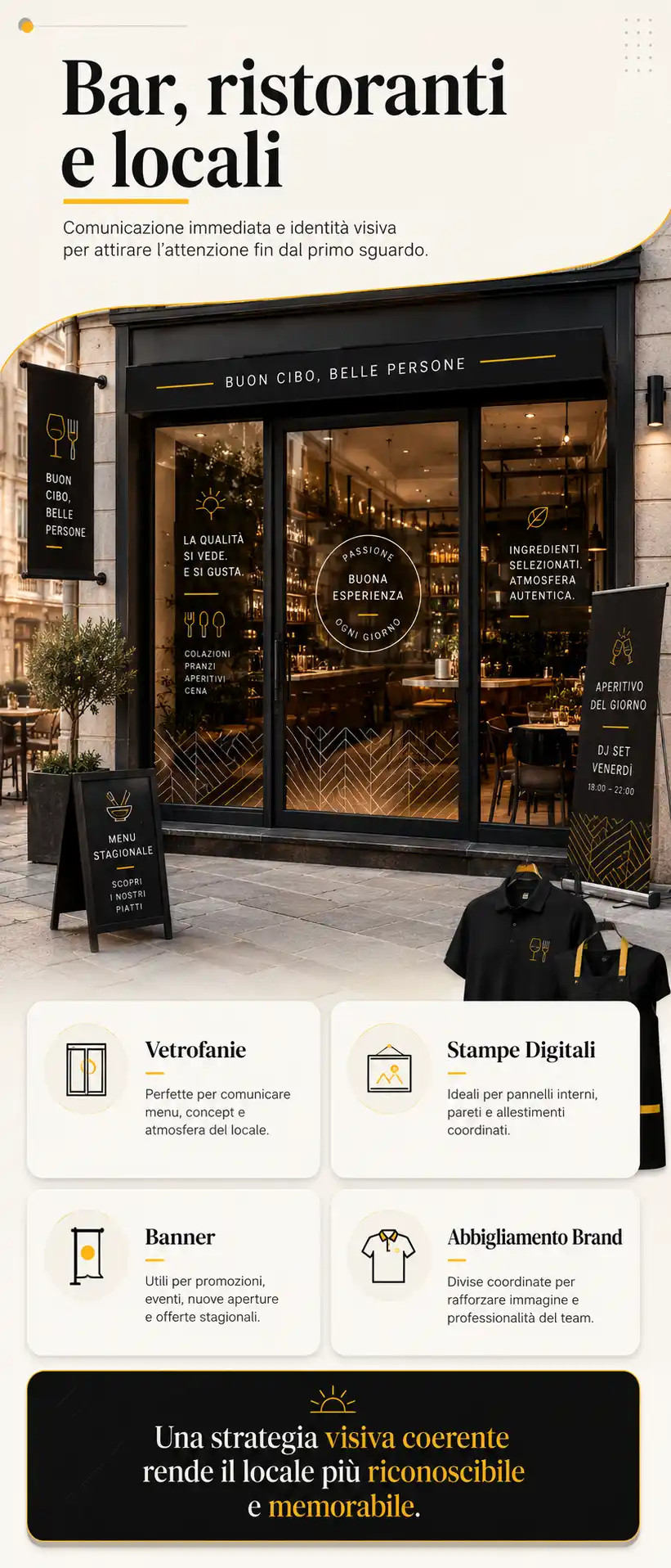 Vetrofanie stampe digitali banner e abbigliamento brand per bar ristoranti e locali